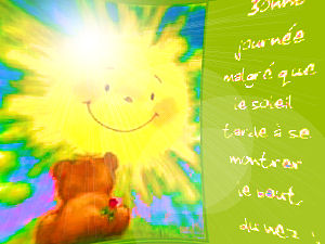Ha...le Voilà le soleil tout en vous écrivant. Bon Jeudi à Tous & Toutes Bisss A+