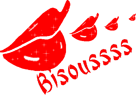 BISOUS A  VOUS.